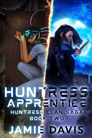 [Huntress Clan 02] • Huntress Apprentice